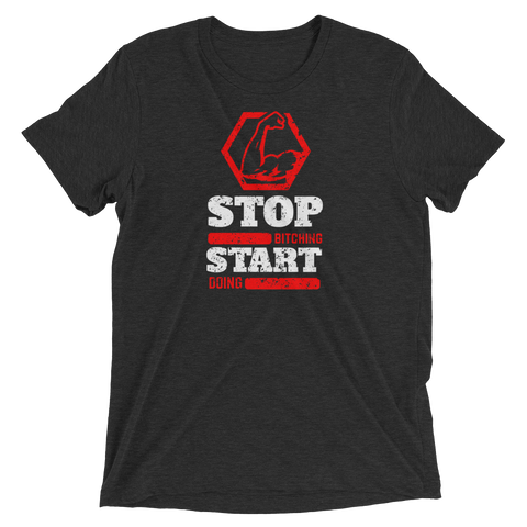 Stop B*tching Start Doing
