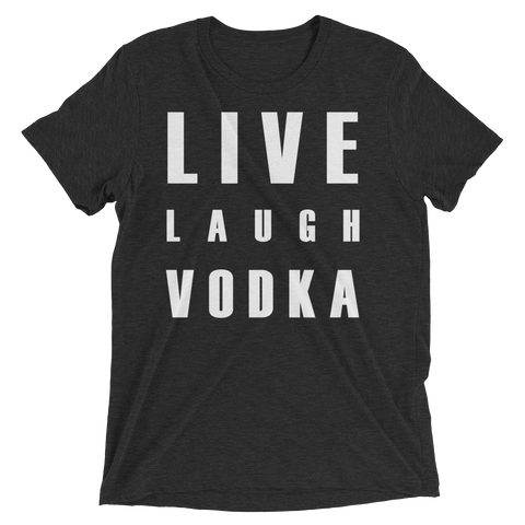 Live Laugh Vodka