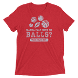 Wanna Play With My Balls?