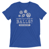 Wanna Play With My Balls?