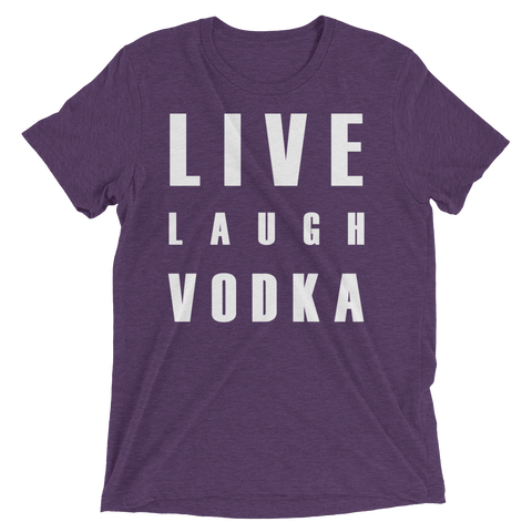 Live Laugh Vodka