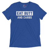 Eat Butt And Carbs