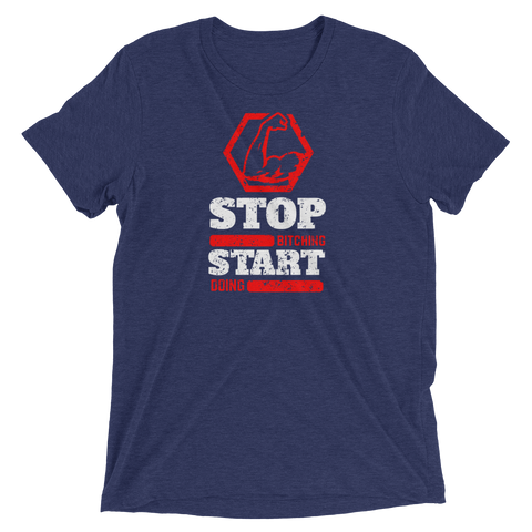 Stop B*tching Start Doing