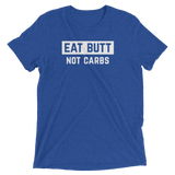 Eat Butt Not Carbs