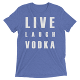 Live Laugh Vodka